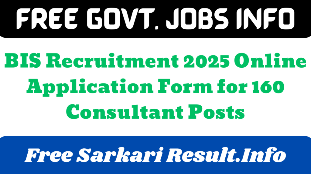 BIS Recruitment 2025