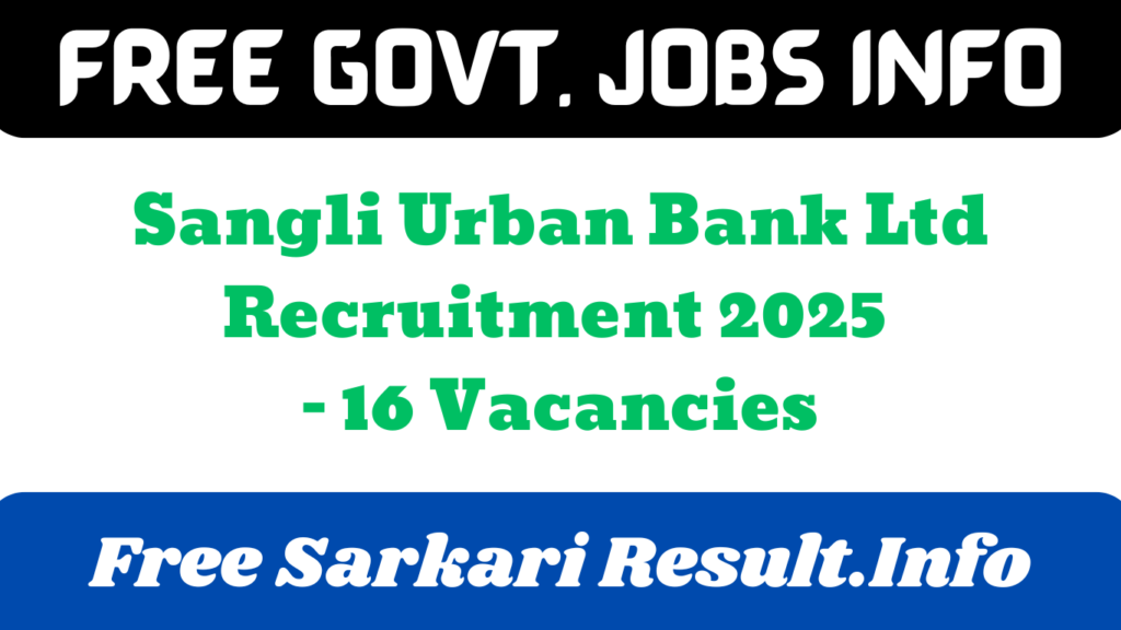 Sangli Urban Bank Ltd Recruitment 2025