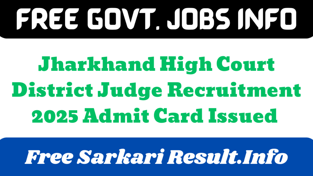 Jharkhand High Court District Judge Recruitment 2025