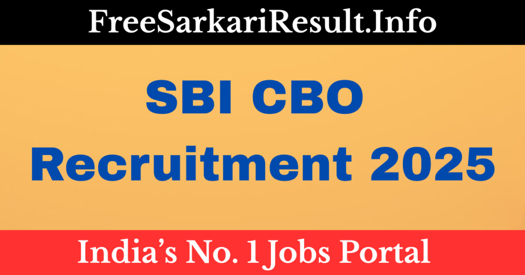 SBI CBO Recruitment 2025