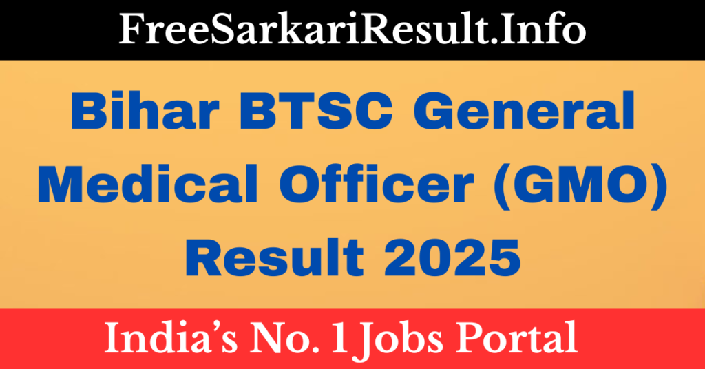Bihar BTSC General Medical Officer (GMO) Result 2025